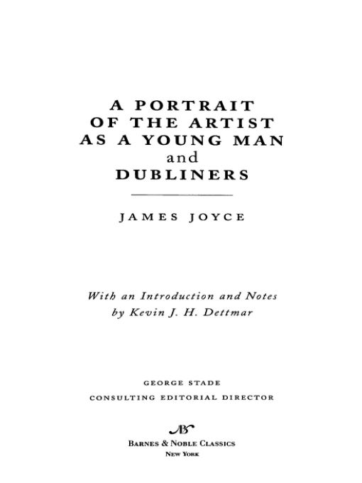 Portrait of the Artist as a Young Man and Dubliners