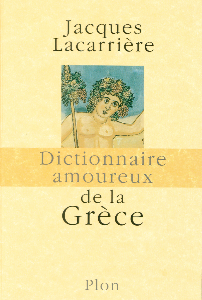 Dictionnaire amoureux de la Grèce