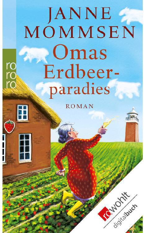 Oma 04 - Omas Erdbeerparadies