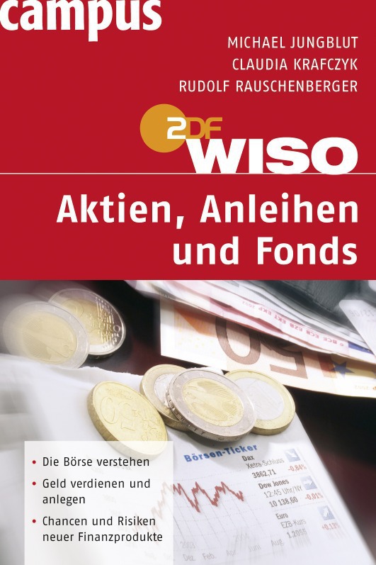 WISO - Aktien, Anleihen und Fonds