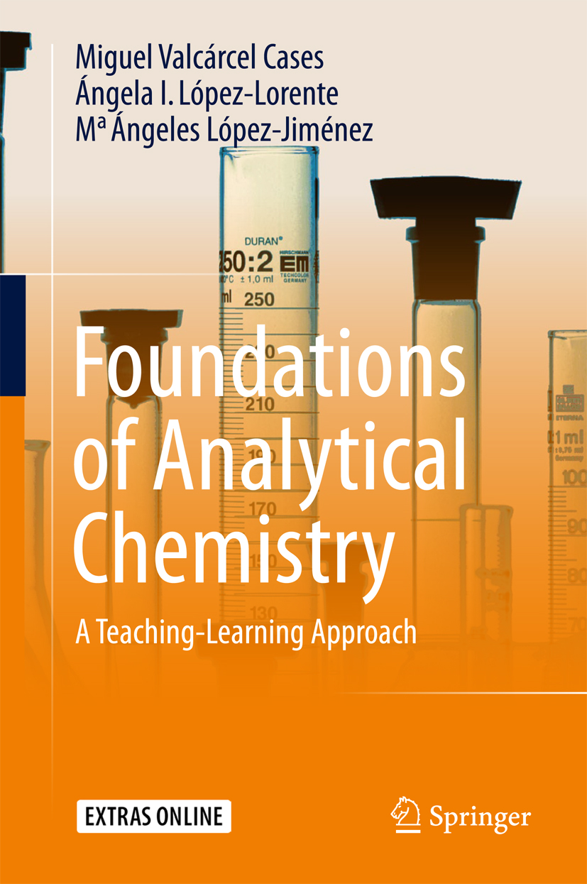 /epubstore/J/M-V-Jimenez/Foundations-Of-Analytical-Chemistry/OEBPS/A978-3-319-62872-1_CoverFigure.jpg