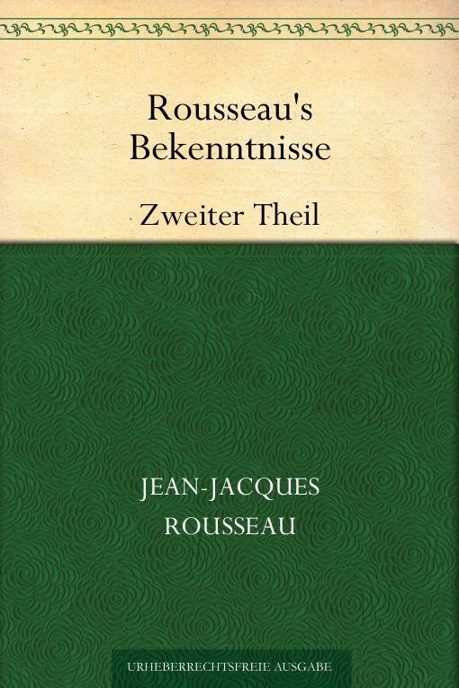 Rousseau's Bekenntnisse