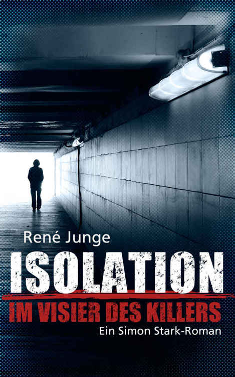 Isolation - Im Visier des Killers: Thriller