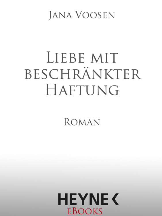 Liebe mit beschrankter Haftung