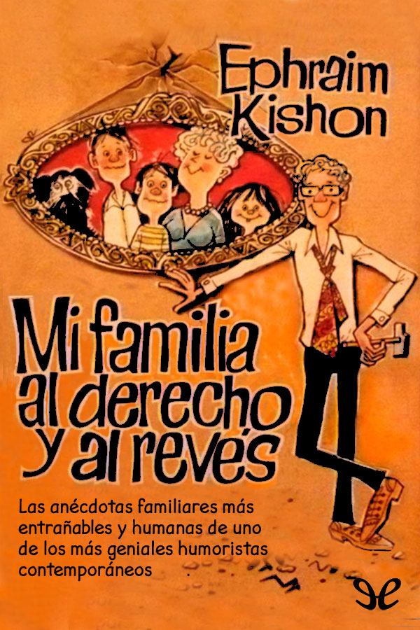 Mi familia al derecho y al revés