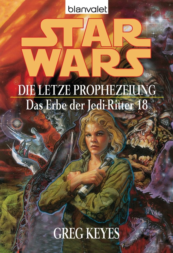 Das Erbe der Jedi-Ritter 18 - Die letzte Prophezeiung