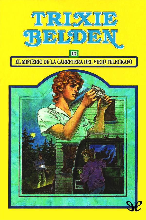 El misterio de la carretera del viejo telégrafo