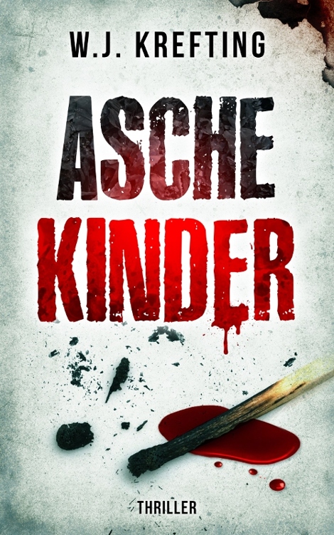 Aschekinder - Thriller