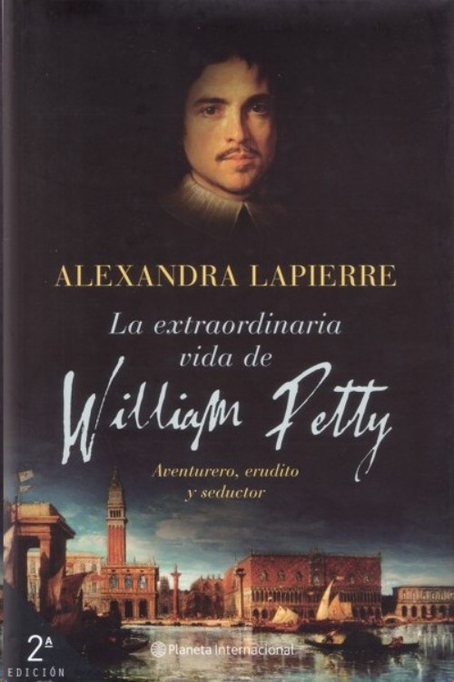 La extraordinaria vida de William Petty