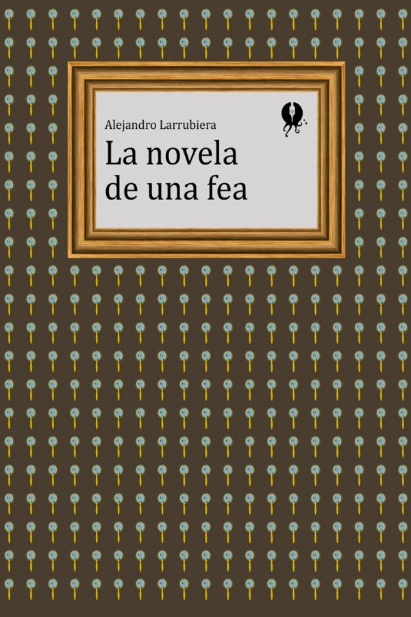 La novela de una fea