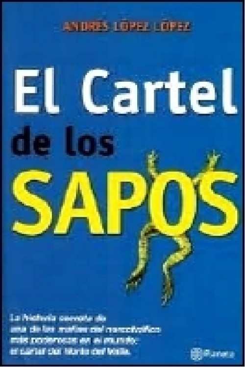 El cártel de los sapos