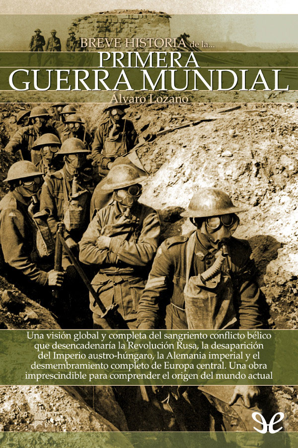 Breve historia de la Primera Guerra Mundial