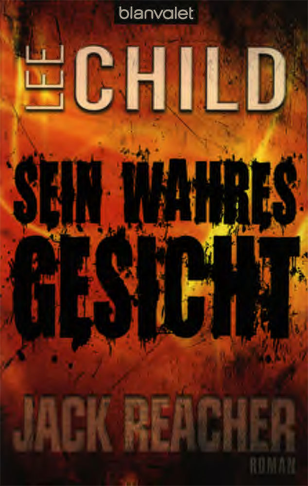 Jack Reacher 03: Sein wahres Gesicht