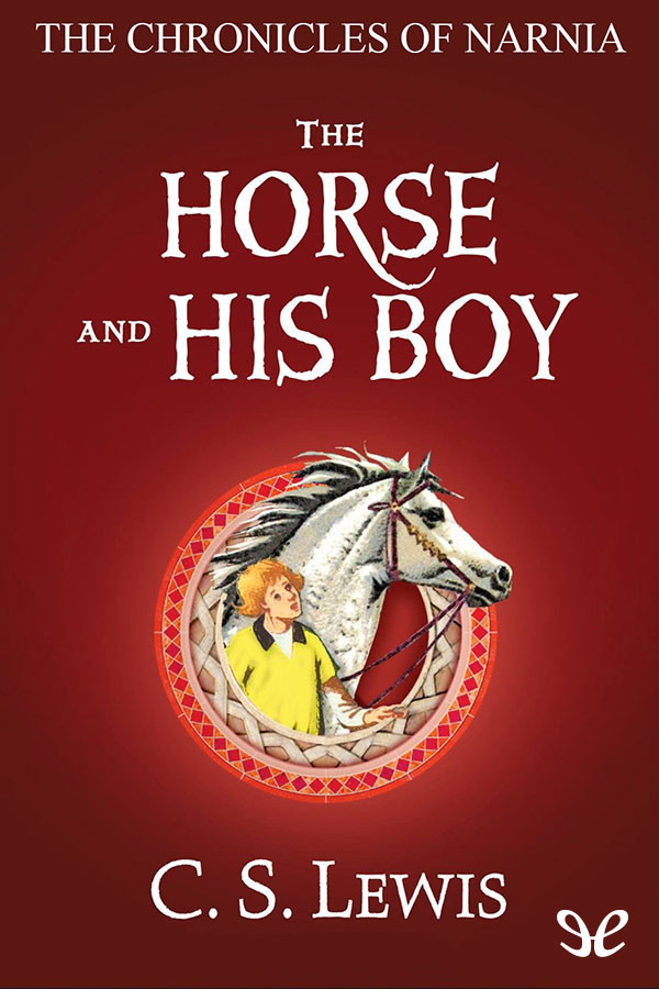 The Horse and His Boy