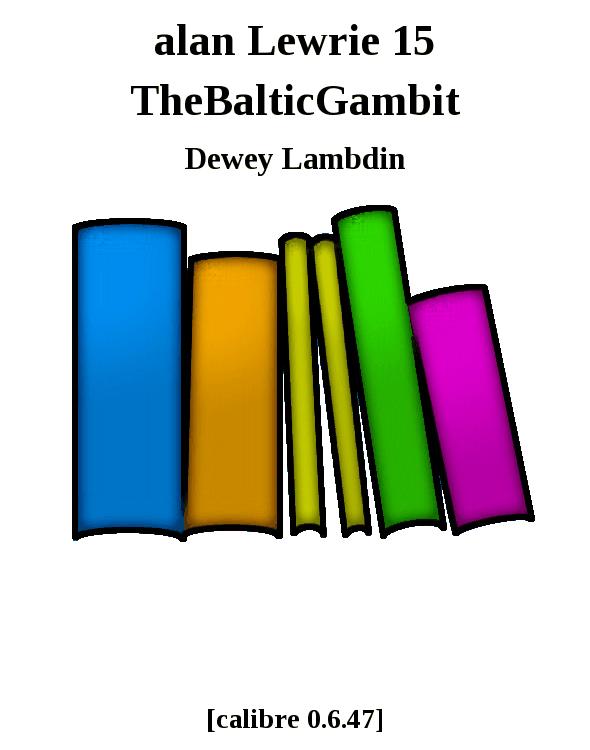 Alan Lewrie #15 - The Baltic Gambit