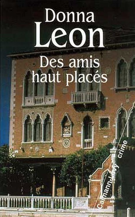 Des amis haut placés