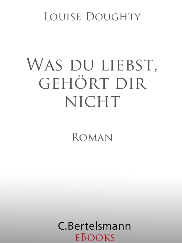 Was du liebst, gehört dir nicht - Doughty, L: Was du liebst, gehört dir nicht - Whatever You Love