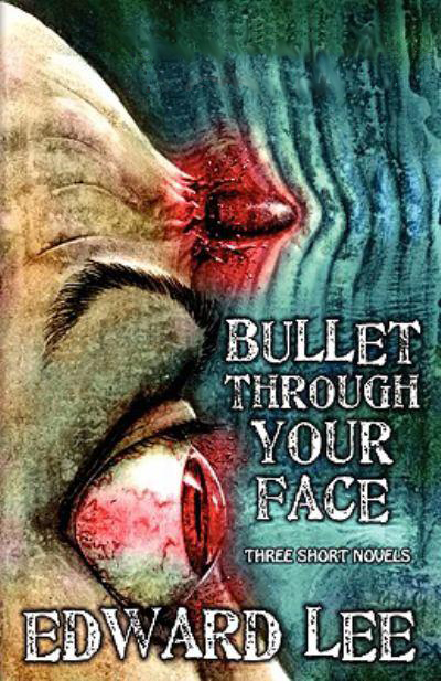 Bullet Through Your Face