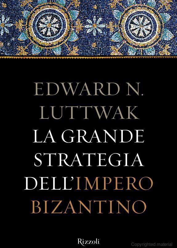 La Grande Strategia Dell'impero Bizantino