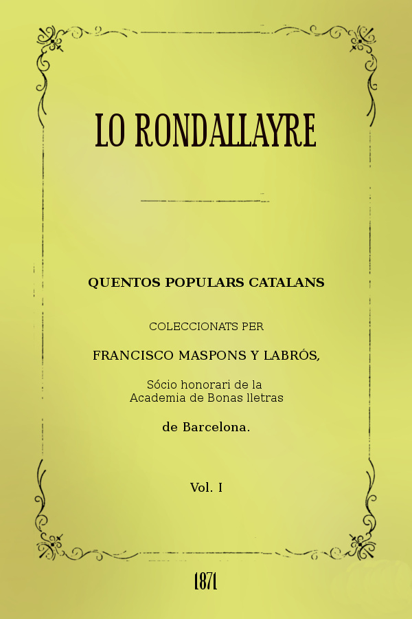 Lo Rondallayre. Quentos populars catalans. Volum I