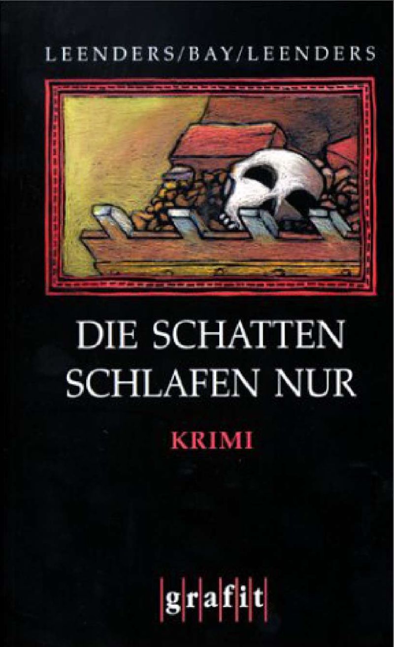 Die Schatten schlafen nur