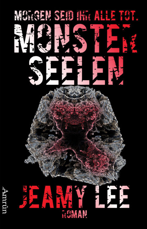 Monsterseelen - Morgen seid ihr alle tot