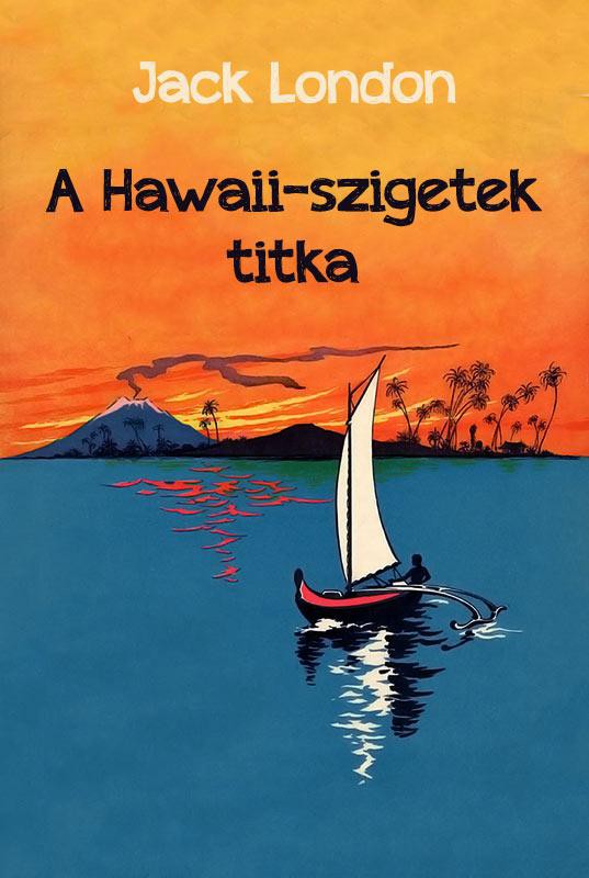 A Hawaii-szigetek titka