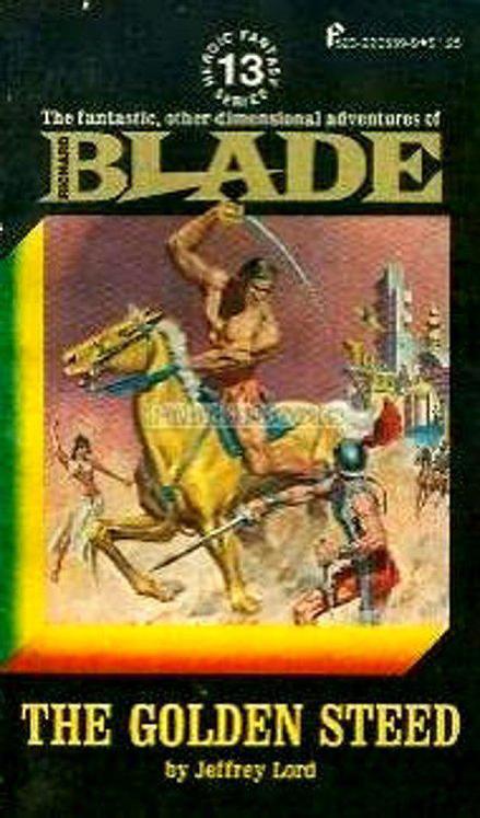 Blade #13 - The Golden Steed