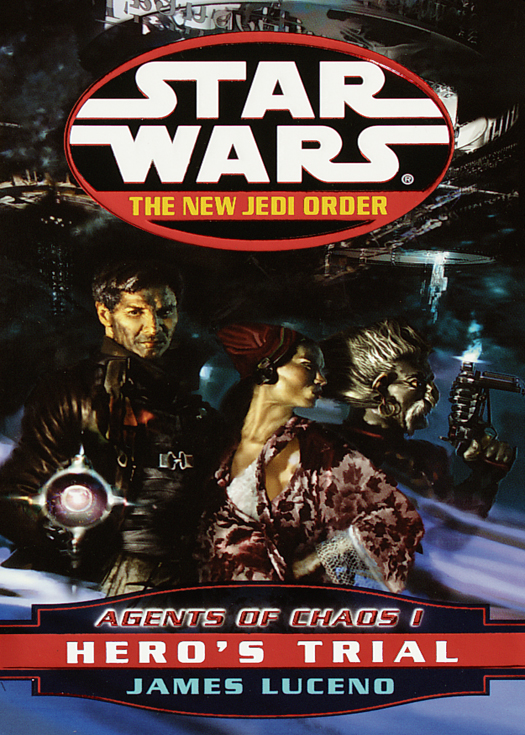 Star Wars: The New Jedi Order IV: Agents of Chaos I: Hero's Trial