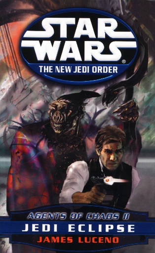 Star Wars The New Jedi Order - Agents of Chaos II - Jedi Eclipse - Book 5