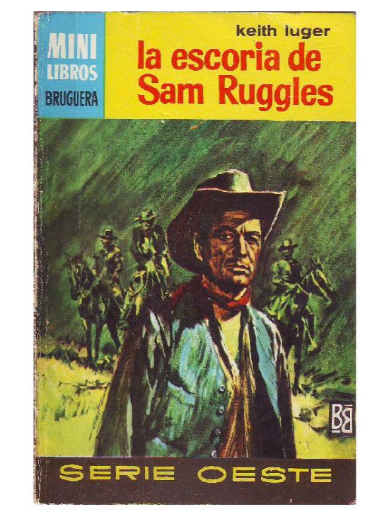 La escoria de Sam Ruggles