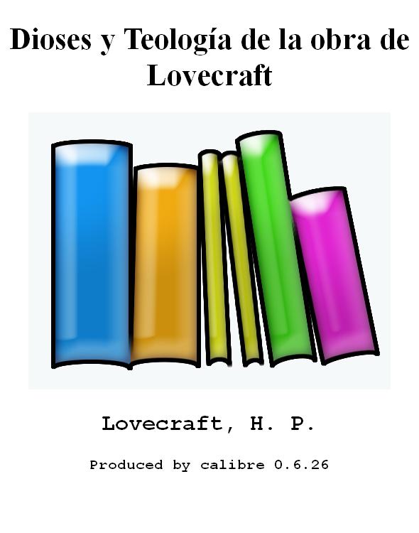 Dioses y Teología de la obra de Lovecraft