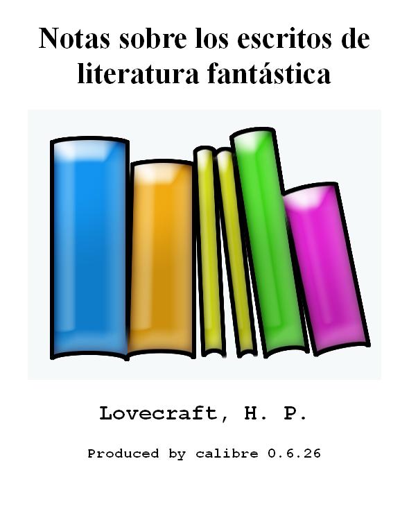 Notas sobre los escritos de literatura fantástica