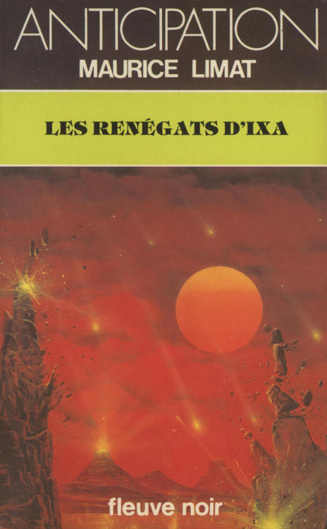 FNA1118 - MAURICE LIMAT - Les renegats d'Ixa