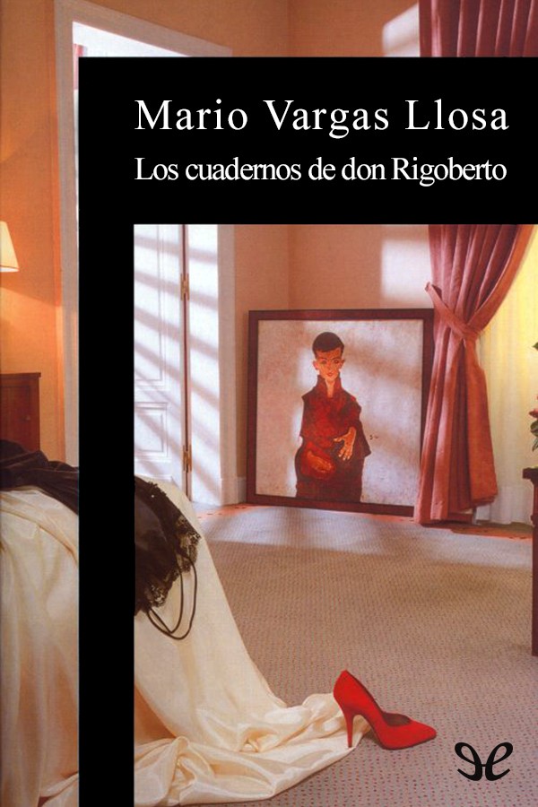 Los cuadernos de don Rigoberto