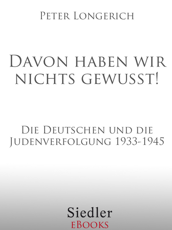 "Davon haben wir nichts gewusst!"