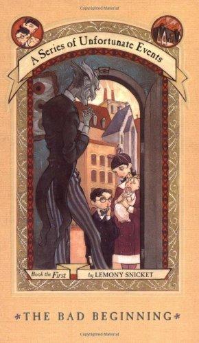 A Series of Unfortunate Events 1- The Bad Beginning