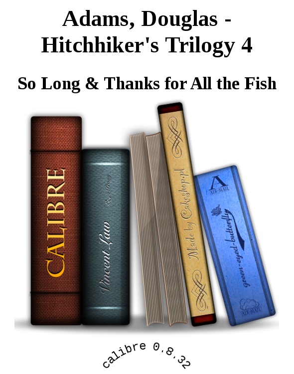 Adams, Douglas - Hitchhiker's Trilogy 4