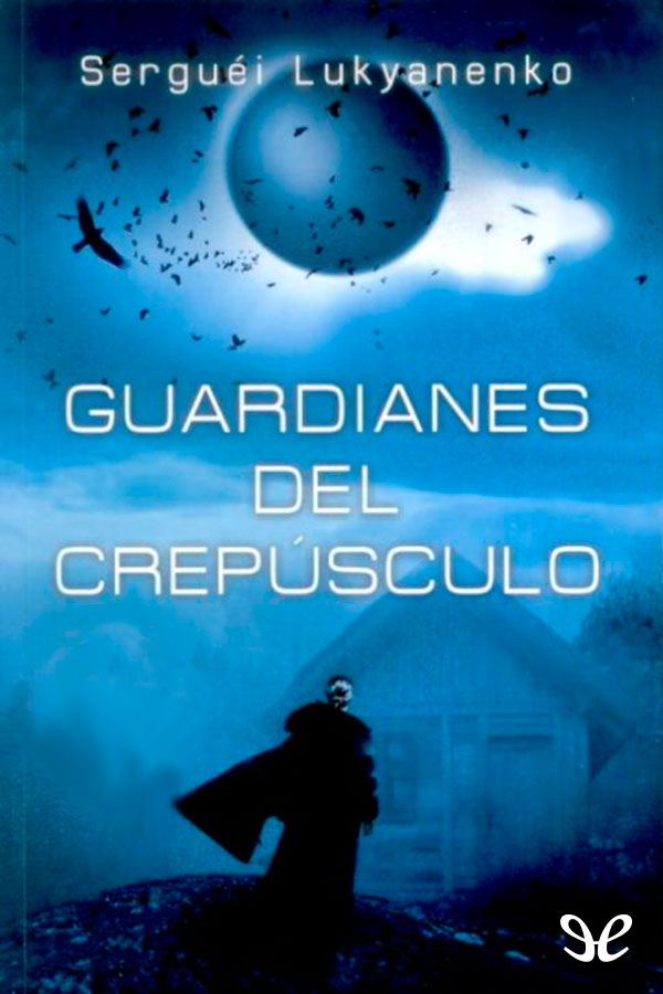 Guardianes del crepúsculo