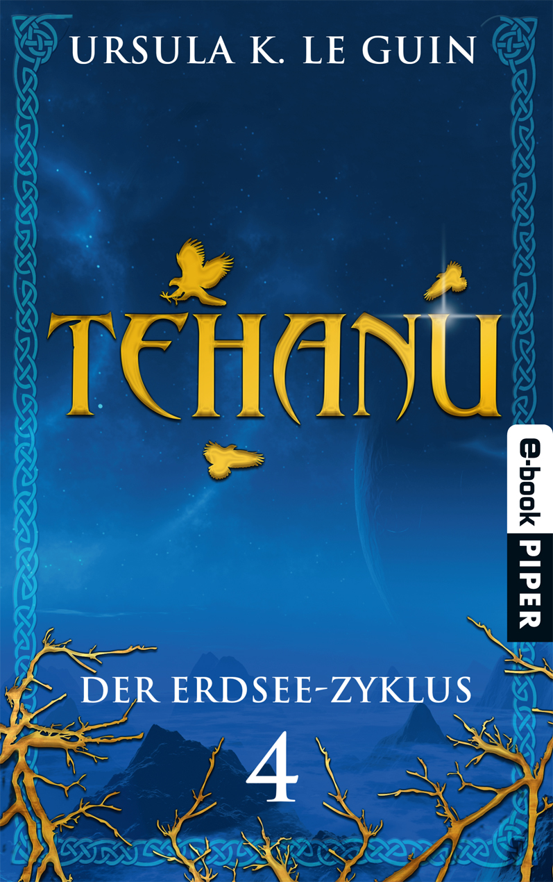 Der Erdsee Zyklus Bd. 4 - Tehanu