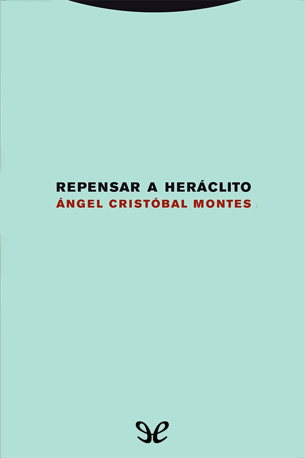 Repensar a Heráclito