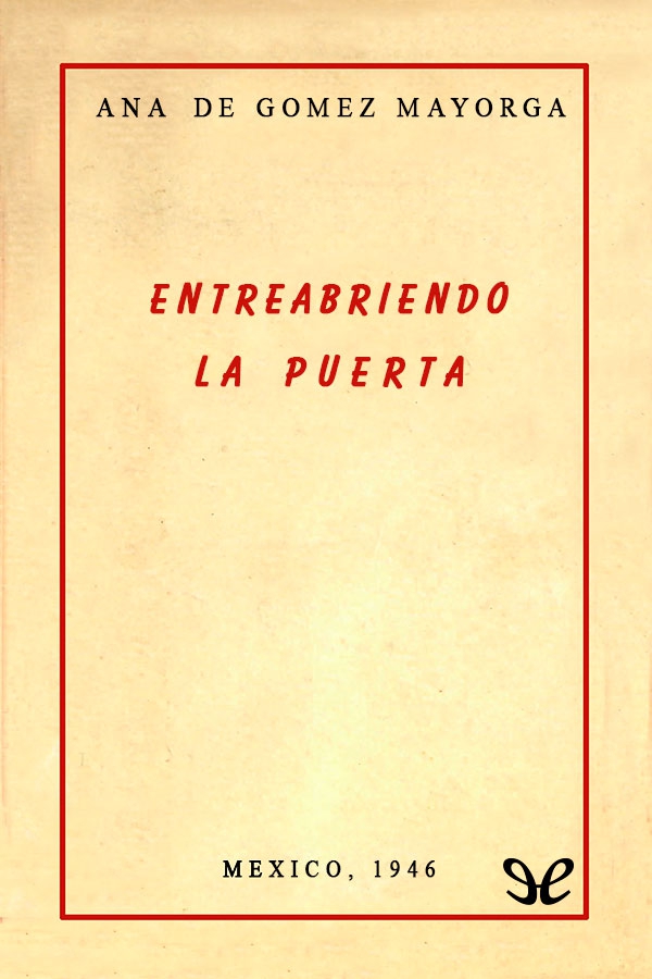 Entreabriendo la puerta