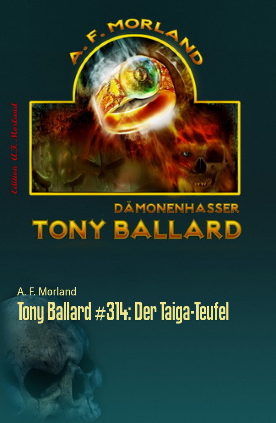 Tony Ballard #314: Der Taiga-Teufel