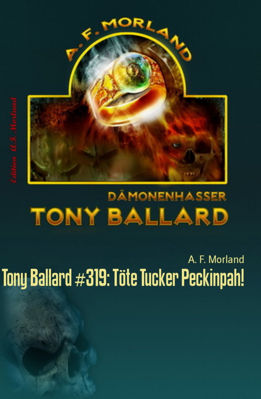 Tony Ballard #319: Töte Tucker Peckinpah!