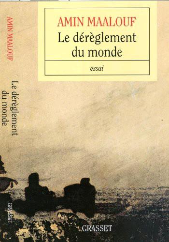 Le dérèglement du monde