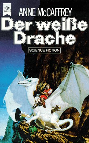 Die Drachenreiter von Pern 05 - Der weiße Drache