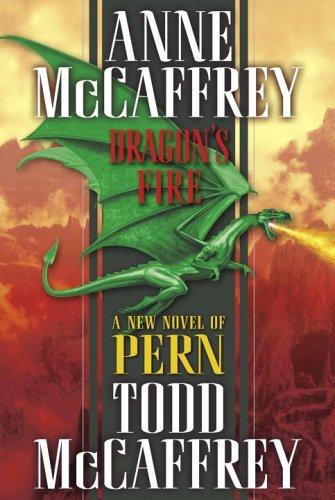 Dragonriders of Pern #19: Dragon's Fire