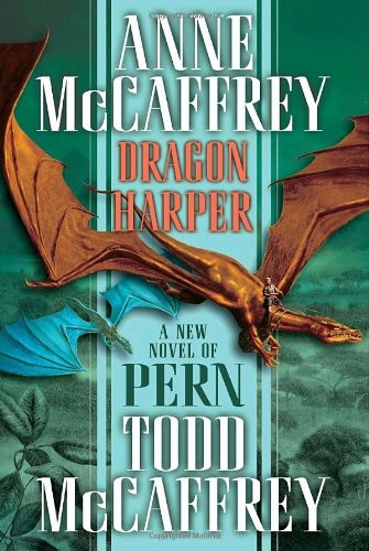 Dragonriders of Pern #20: Dragon Harper