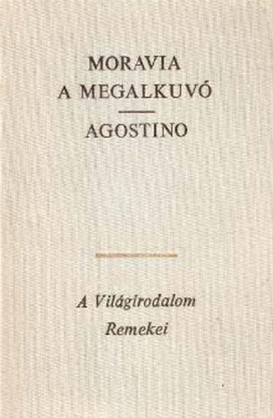 A megalkuvó - Agostino