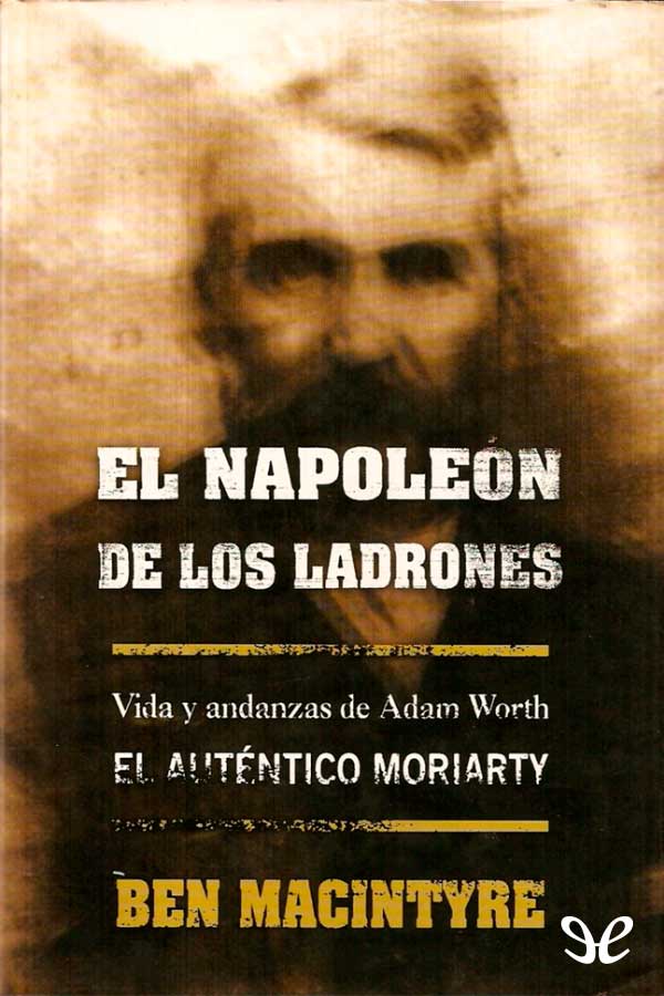 El napoleón de los ladrones